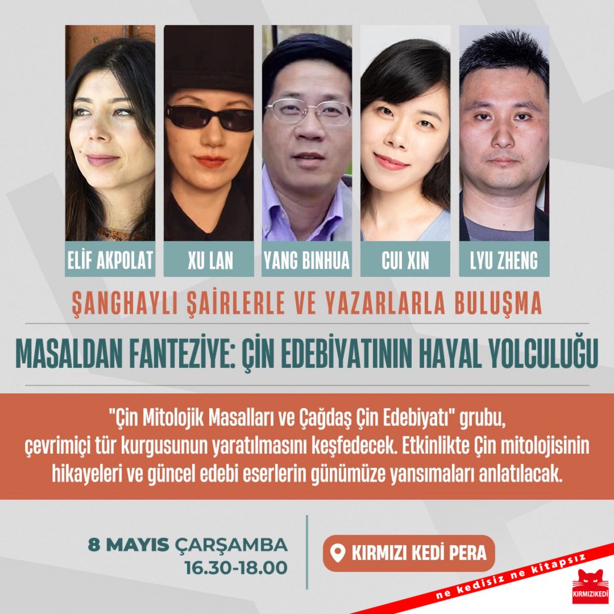 Şanghaylı yazarlar ve şairler, yazarımız Elif Akpolat’ın ev sahipliğinde, bugün Kırmızı Kedi Pera mağazasında okurlarla buluşacaklar. 🗓️ 8 Mayıs Çarşamba 🕟 16.30 - 18.00 Karşılaşmak dileğiyle… #kırmızıkedi #nekedisiznekitapsız