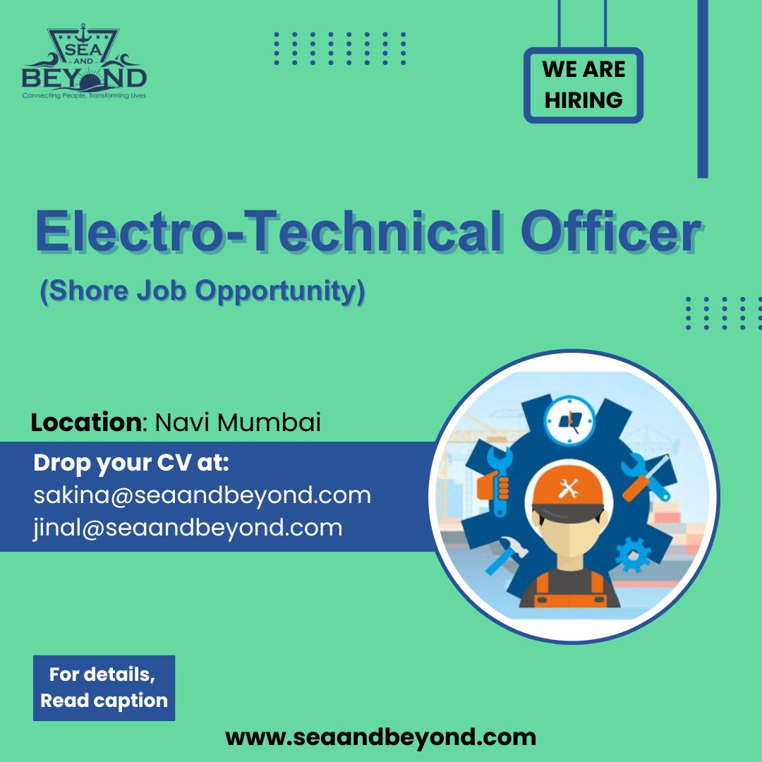 We are #hiring - Maintenance Manager
- ETO with Container vessel background
- Prior agency experience preferred
Location: Navi Mumbai.

#jobalert #navimumbaijobs #eto #maintenancemanager #containership #marineknowledge #marinejobs #seaandbeyond