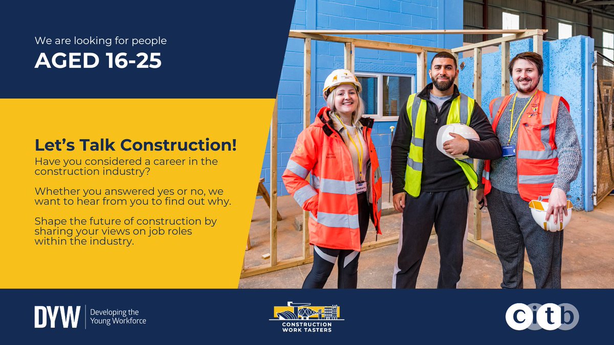 Are you aged 16-25? Or do you work with young people?

We are conducting research to shape the future of the Construction Work Tasters programme.

Complete our survey or encourage young people you work with to do so.

Visit: ow.ly/B5nB50R1YBg

#WorkTasters #Construction