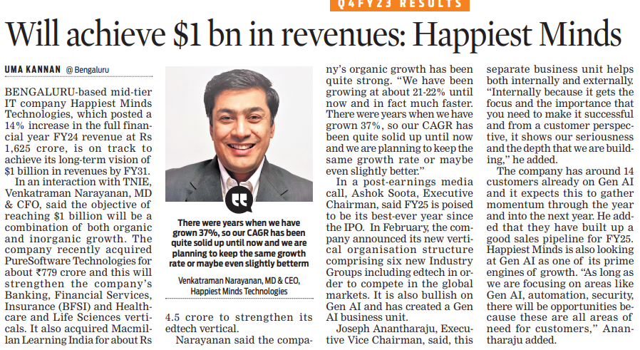 Happiest Minds Tech, which posted a 14% rise in FY24 revenue at Rs 1,625 cr, is on track to achieve its long-term vision of $1 bn revenue by FY31. MD & CFO Venkatraman Narayanan said $1 bn target will be achieved via both organic and inorganic growth @umakannann @Dipak_Journo