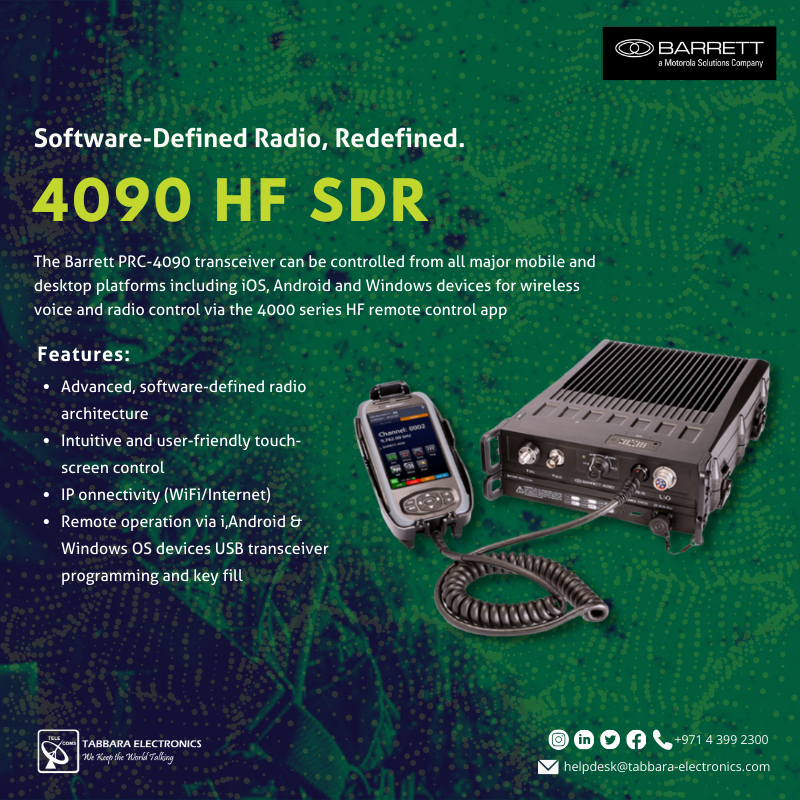 Experience unmatched communication capabilities with Barrett 4090 HF, the ultimate high-frequency radio solution. 

#TabbaraElectronics #Barrett  #uae #motorolasolutions #dubai #middleeast #innovation  #Barrett4090HF 
#ملتزمون_ياوطن
#نتصدر_المشهد