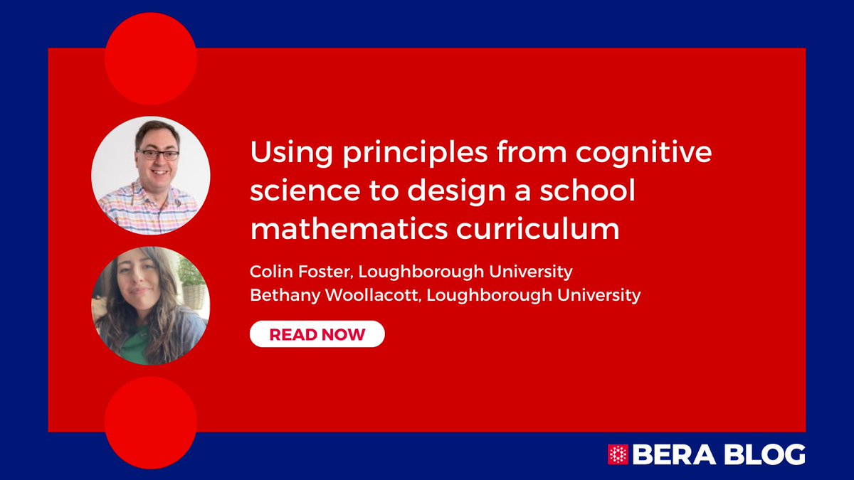 📝 NEW BLOG POST 

Using principles from cognitive science to design a school mathematics curriculum
<a href="/colinfoster77/">Colin Foster</a> <a href="/B_Woollacott/">Bethany Woollacott @bethwoollacott.bsky.social</a> <a href="/LboroDME/">Loughborough Department of Mathematics Education</a> @LboroCMC <a href="/ceml_esrc/">ESRC Centre for Early Mathematics Learning</a> <a href="/ESRC/">Economic and Social Research Council</a> <a href="/ResEngland/">Research England</a>

Read here: bera.ac.uk/blog/using-pri…