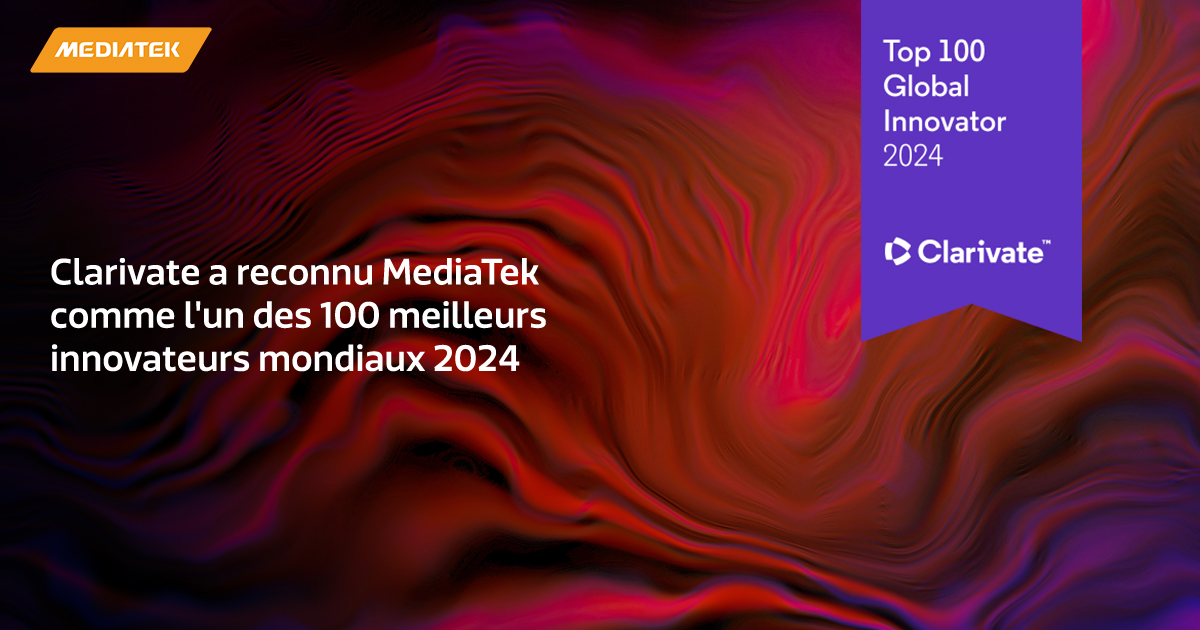 MediaTek a été reconnue pour la sixième fois par @ClarivateIP comme l'un des 100 premiers innovateurs mondiaux 2024. Cet honneur signifie notre engagement en faveur de l'innovation. Découvrez la liste ici : bit.ly/4aM6bj5