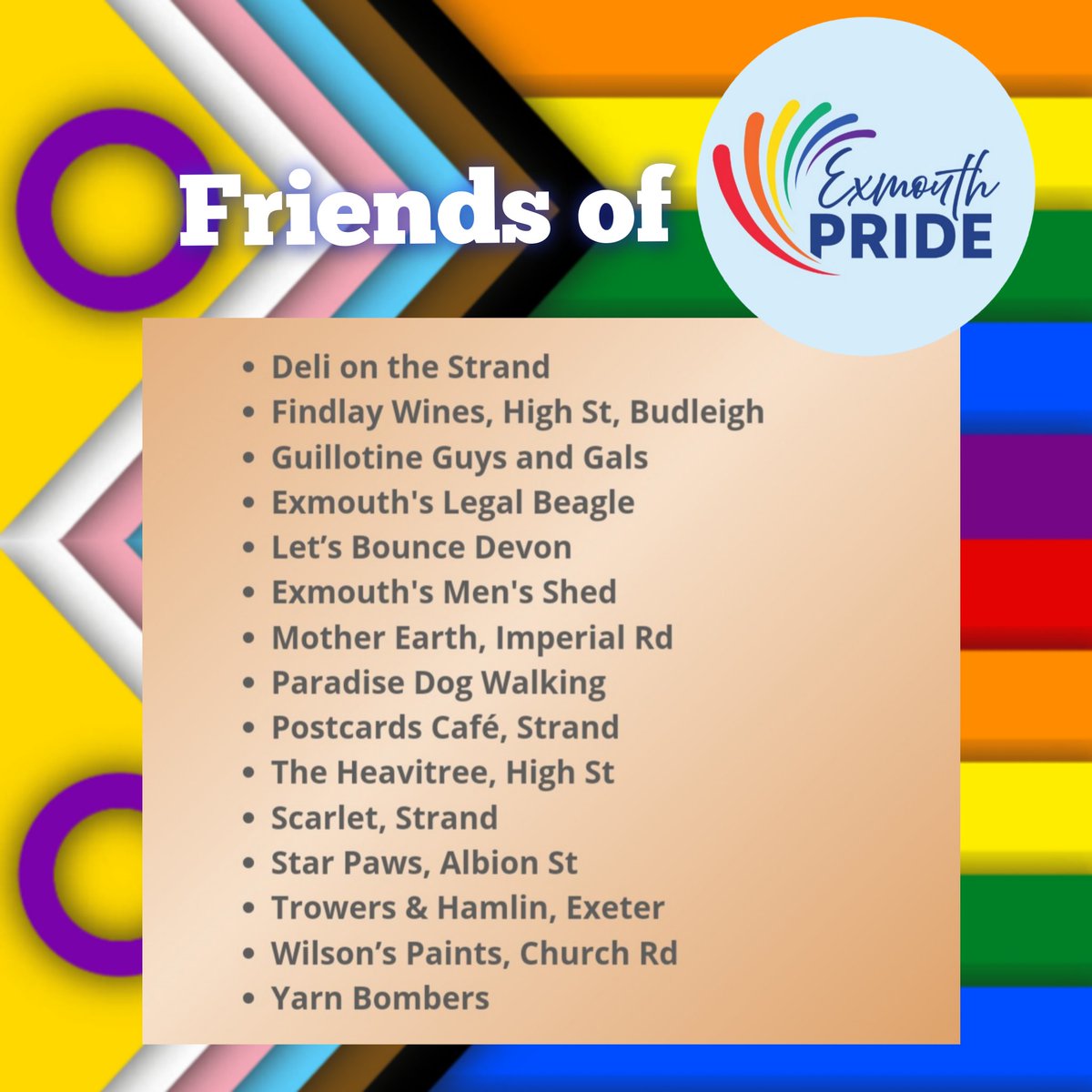 Here's to our amazing friends of #exmouthpride who provide sponsorship and volunteers to help us bring you an exciting and eclectic mix of entertainment each year, in support of our local #locallgbtqcommunity THANK YOU!
