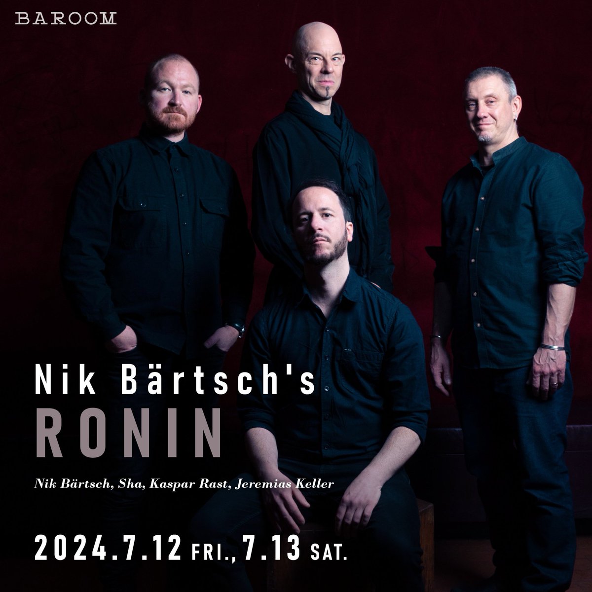 【新規公演】 2024.7.12 FRI - 7.13 SAT Nik Bärtsch's RONIN 名門レーベル #ECM @ECMRecords のアーティスト #ニック・ベルチュ 率いる「Nik Bärtsch’s RONIN」の９年ぶりとなる来日公演が開催決定！ ▼5/10(金)18時～販売開始🎫 baroom.zaiko.io/item/364104 ※ZAIKOへの会員登録が必要です。