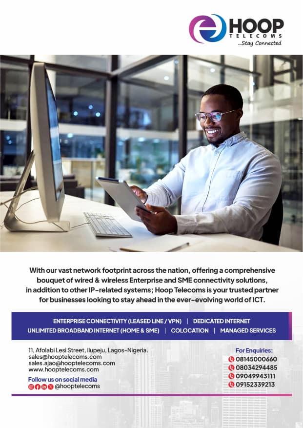 Hoop Telecoms is your trusted partner for businesses looking to stay ahead in the ever-evolving world of ICT.

Call 08034294485 for more info.

hooptelecoms.com

#hooptelecoms #Dedicatedinternet #enterprises #14thMay #Binance #Cryptocurency #AccessBank #SeyiTinubu #Opay