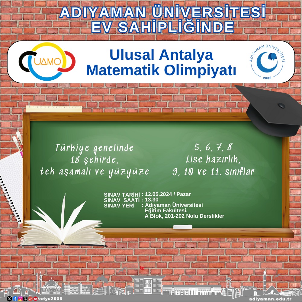 📢Ulusal Antalya Matematik Olimpiyatı✍️ ⌛12.05.2024 (Pazar) ⏲️13.30 📍ADYÜ Eğitim Fakültesi / A Blok / 201&202 No'lu Derslikler #AdyüKİK #AdyüAilesi