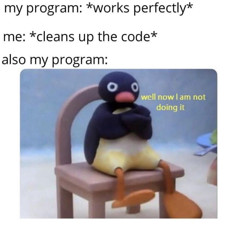 RochaDaRicardo's tweet image. 🔥🔥 Meme of the week 🔥🔥
🏭 Refactoring code: it&apos;s like renovating your house. You start with good intentions, but soon realize you&apos;ve opened Pandora&apos;s box of tangled wires and hidden surprises. 

🏠💻  #CodeRefactoring hashtag #TechTroubles