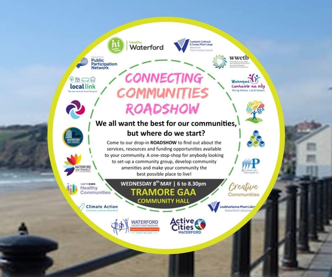 🎊🎊Your LAST CHANCE to come along to the Roadshow🎊🎊 Come along to the Tramore GAA Community Hall for the LAST Connecting Communities Roadshow TONIGHT!!! You can register for all or any of the events below: form.jotform.com/240244909252353