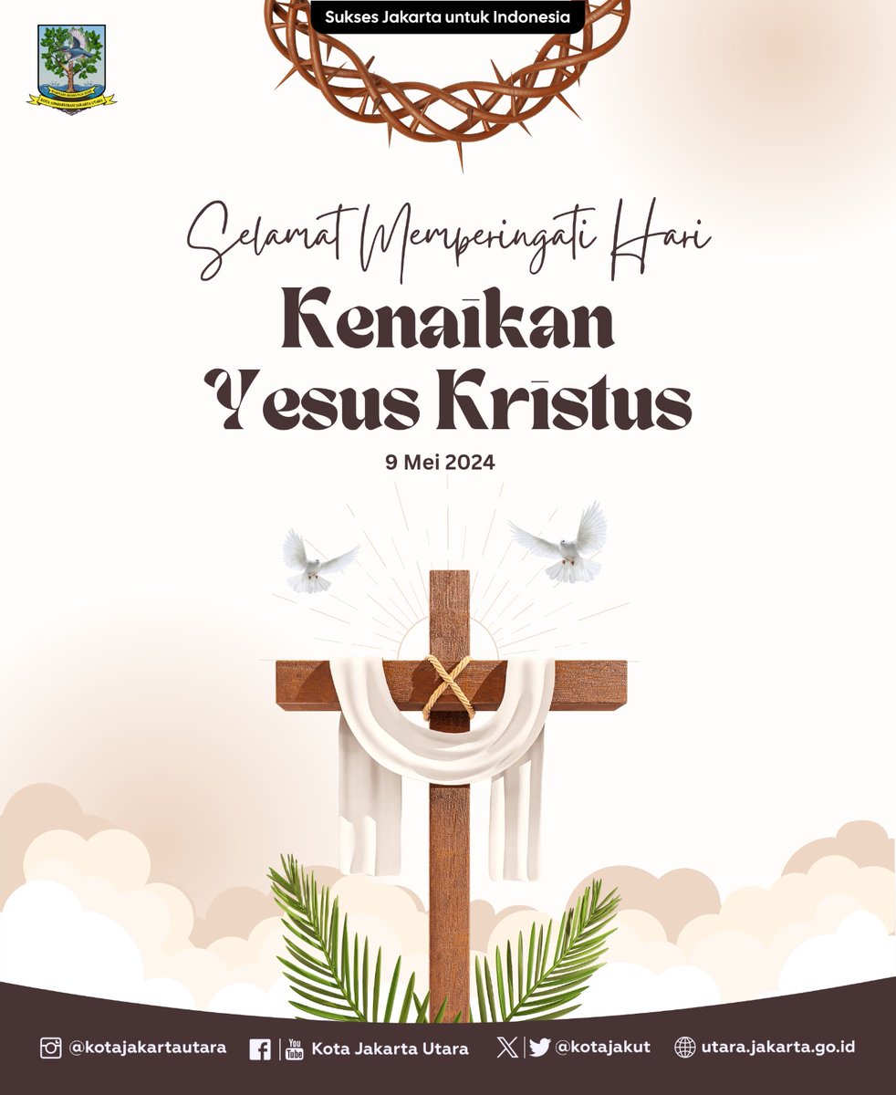 #SobatJakut, selamat memperingati Hari Kenaikan Yesus Kristus. Semoga berkah Tuhan selalu menyinari kehidupan yang kamu jalani.

#PemprovDKIJakarta #PemkotJakut #JakartaUtaraBisa #SuksesJakartauntukIndonesia #JakartaUtara #KenaikanYesusKristus