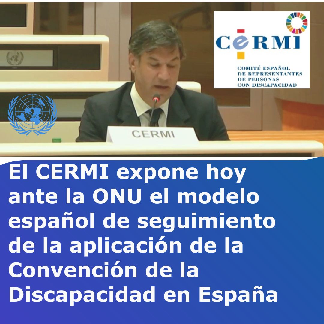 El Comité Español de Representantes de Personas con Discapacidad (CERMI) expone hoy ante Naciones Unidas el modelo español de seguimiento de la aplicación en España de la Convención Internacional sobre los Derechos de las Personas con Discapacidad.👉  cermi.es/noticia/el-cer…