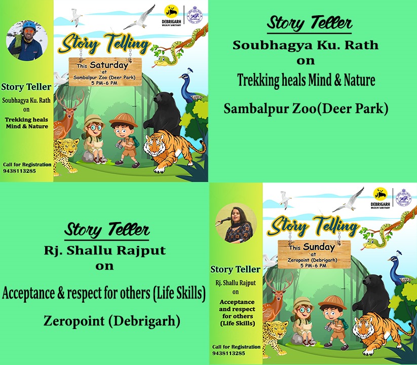 This weekend,our Story Telling Time lineup:

Sat:
Story: Trekking heals Mind and Nature
By: Soubhagya Ku. Rath 
🏛 Sambalpur Zoo 
🕓 5pm - 6pm

Sun:
Story: Acceptance and respect for others(Life Skills)
By: Rj. Shallu Rajput
🏛: Zeropoint, Debrigarh 
🕓 : 5pm-6pm

📱 9438113285