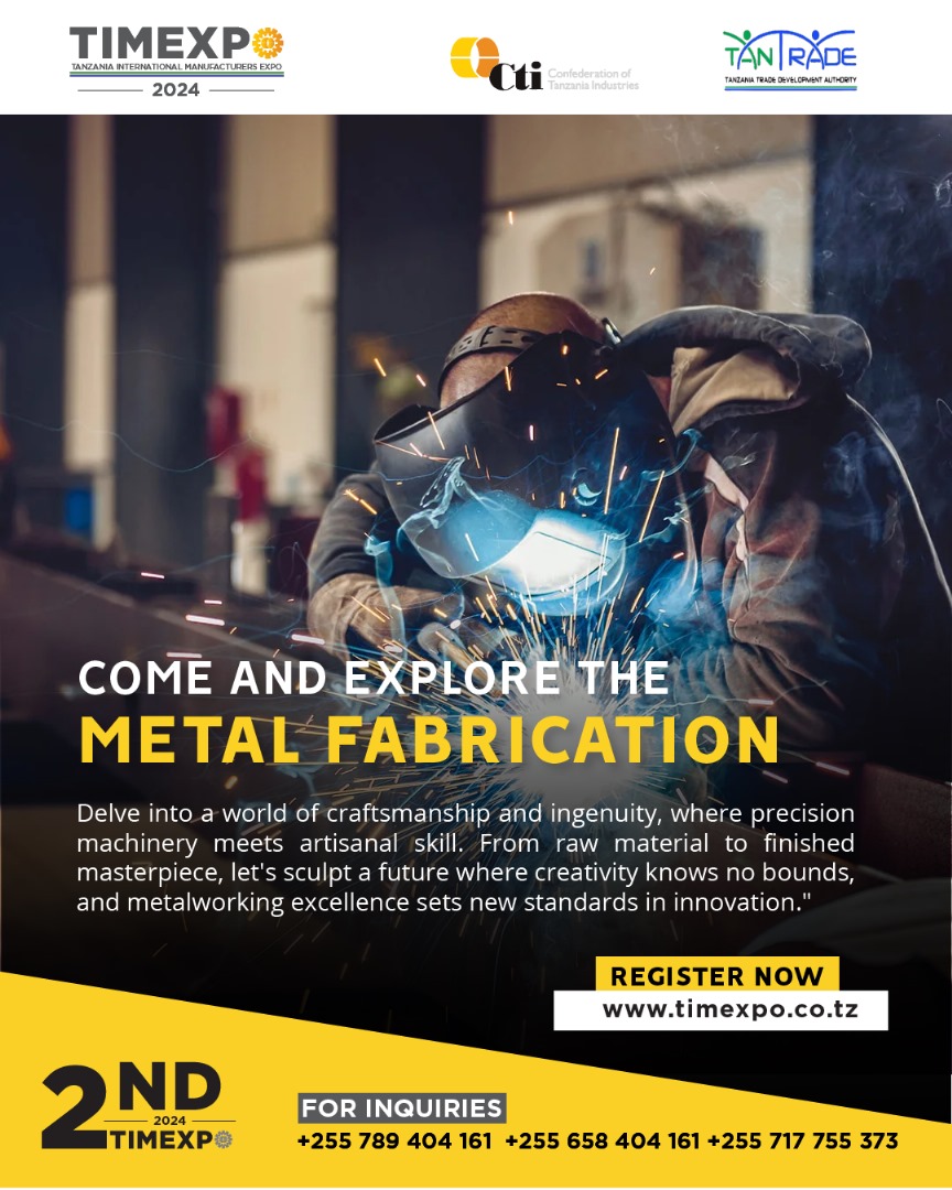 Register now and join us at #Timexpo2024 to explore Metal Fabrication and immerse yourself in the cutting edge advancement technology and sustainable mobility. @TanzaniaCTI @TanTradepage @masoudkipanya #TanzaniaInternationalManufacturersExpo2024 #TheWorldToTanzania #Showcase