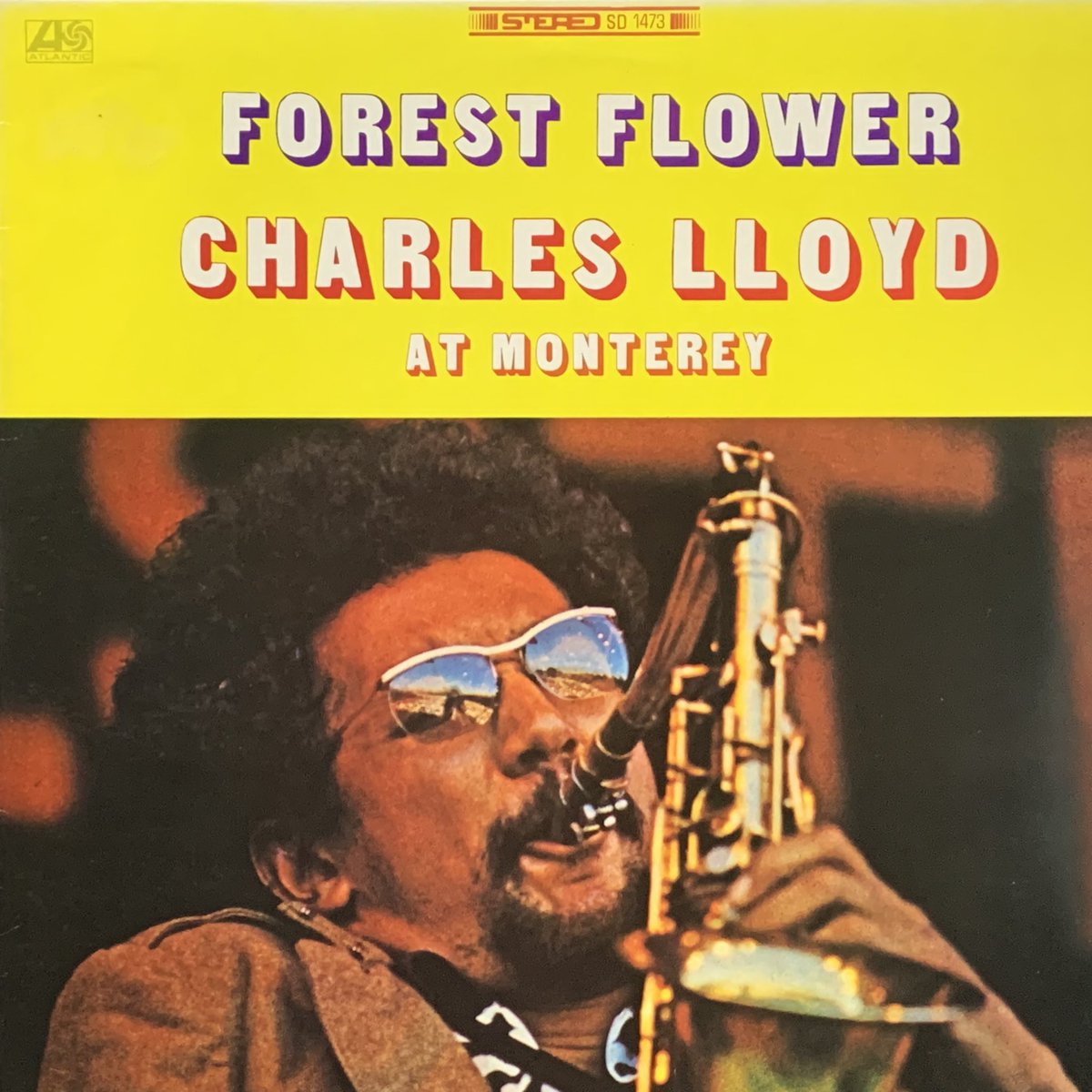 FOREST FLOWER 
CHARLES LLOYD 
AT MONTEREY 
Recorded June 18, 1967