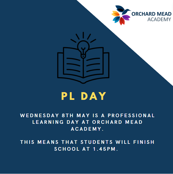Today is a Professional Learning day at Orchard Mead. This means that students will finish school at 1.45pm.