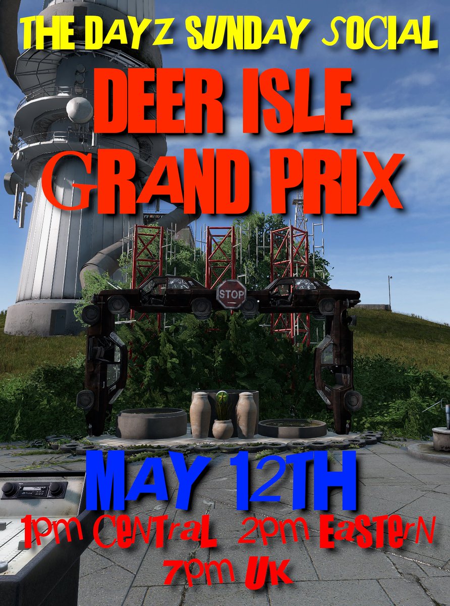 This weekend the Sunday Social returns with the Deer Isle Grand Prix! 🥳 #DayZ