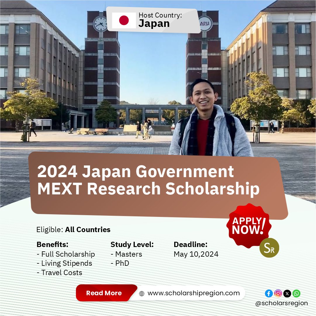 Japan Government MEXT Research Scholarship 2024

Country: Japan🇯🇵
Benefits:
⭐Full scholarship & Living stipends
✅Accommodation & Travel expenses

Category: Masters & PhD
Eligible: All Countries
Deadline: May 10,2024

APPLY↙️
scholarshipregion.com/mext-research-…