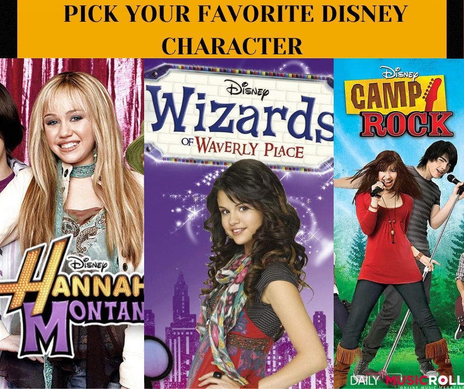 Pick your favorite Disney character:
#dailymusicroll #DMR #dailymusicrollquize
1. Miley Cyrus-  Hannah Montana 🎸
2. Selena Gomez- Wizards of Waverly Place
3. Demi Lovato- Camp Rock 🎤