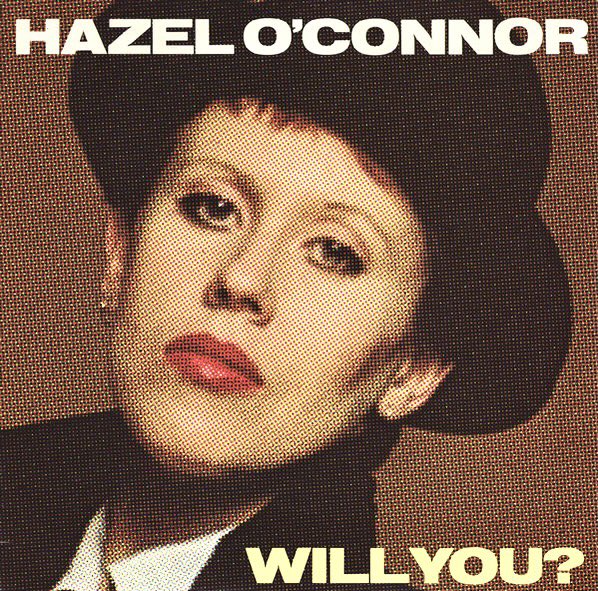 Wonderful song Hazel O’Connor Will You? 8 May 1981 @NewWaveAndPunk #hazeloconnor #music #breakingglass #music #songwriter #vinyl #records #80s