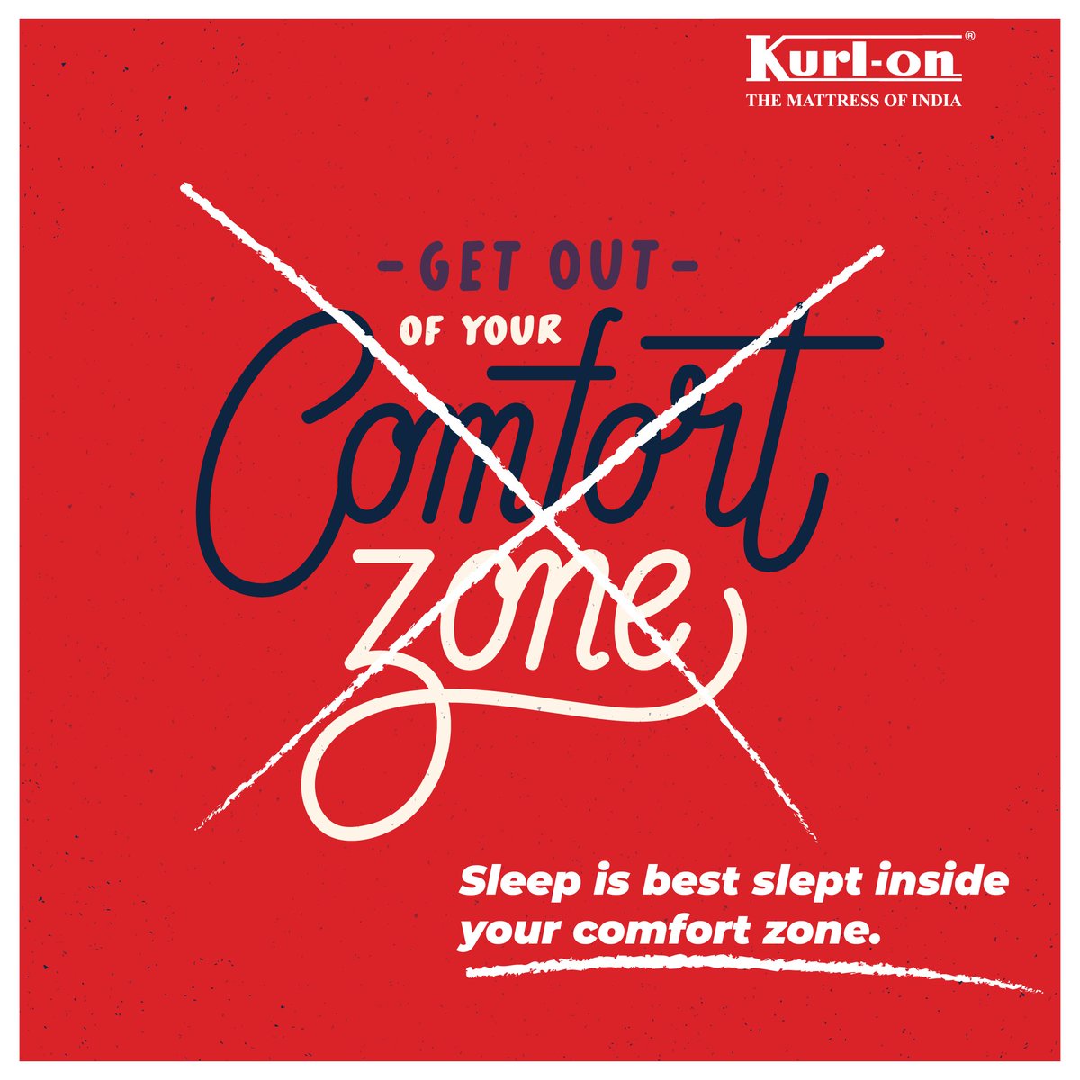 When it comes to mattresses you got to #ChooseTheRight one.

You may like living it rough, but we would highly recommend against sleeping rough.

Instead experience soft and plush feel of our supernova mattress for a truly out of the world experience.

#Kurlon
