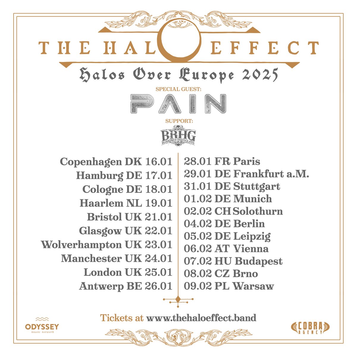 We are extremely happy to announce that we’ll be joining The Halo Effect and Pain on the “Halos Over Europe 2025” tour. Can’t wait to return to your beautiful cities, and looking forward to seeing you all there. Tickets are now available via brhg.net