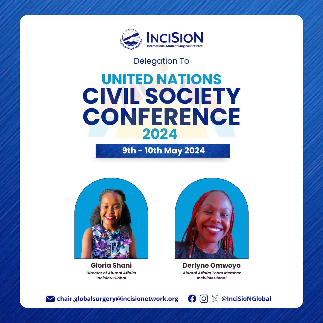 Excited to announce the delegation from @incisionglobal by @gloria_kabare & @DerlyneN to the @unitednations Civil Society Conference 2024. 🌍✨ #InciSioN4GlobalSurgery #TheFutureOfTheOR #SoMe4Surgery #UNCSC