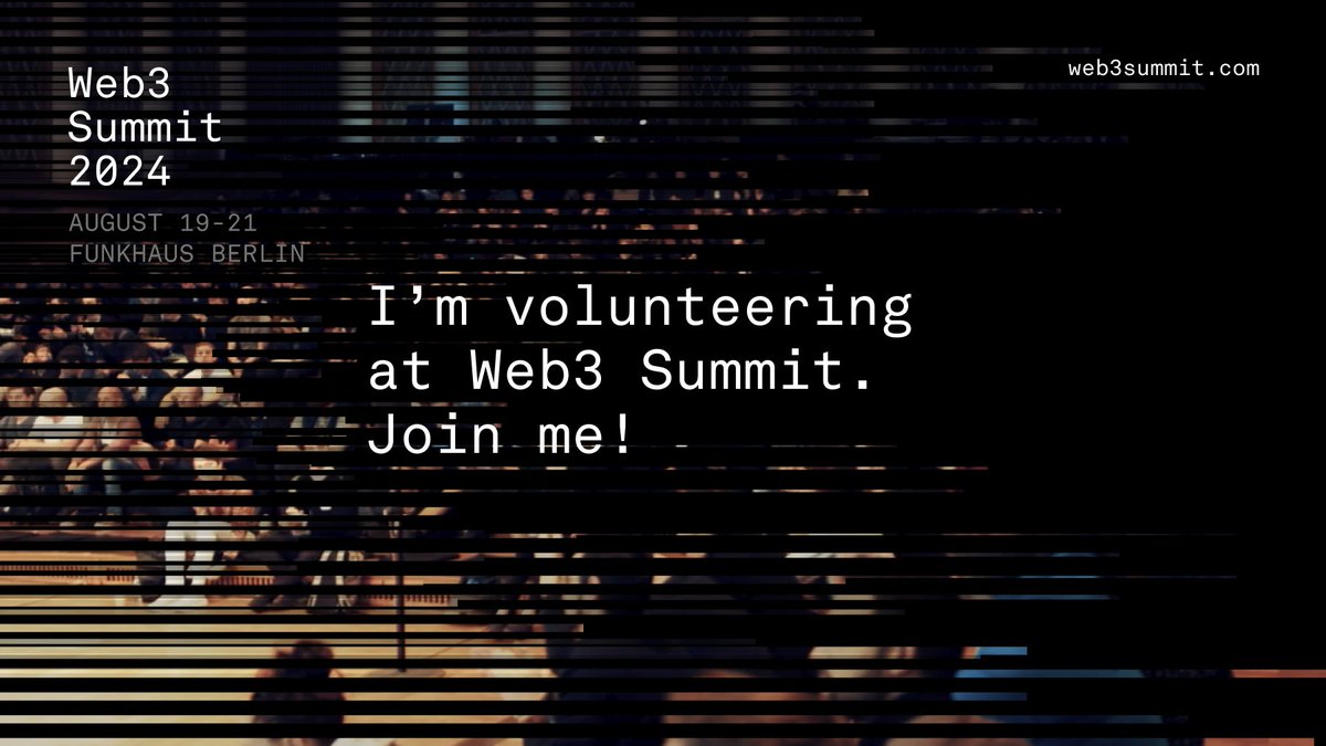 Hey fam, I've been selected as a Volunteer at the Web3 Summit 2024 coming up in August. Join me! More info and tickets here: web3summit.com