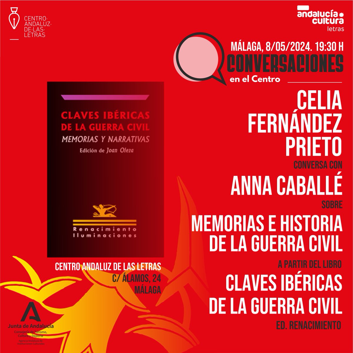 #HOY 📚@letrasandalucia te invita en #Málaga a una conversación entre Celia Fernández y Anna Caballé sobre memorias y narrativas de la Guerra Civil. 📌19:30h Entrada libre hasta completar aforo. lajunta.es/4rubd @CulturaAND @MalagaJunta @RENACIMIENTOED