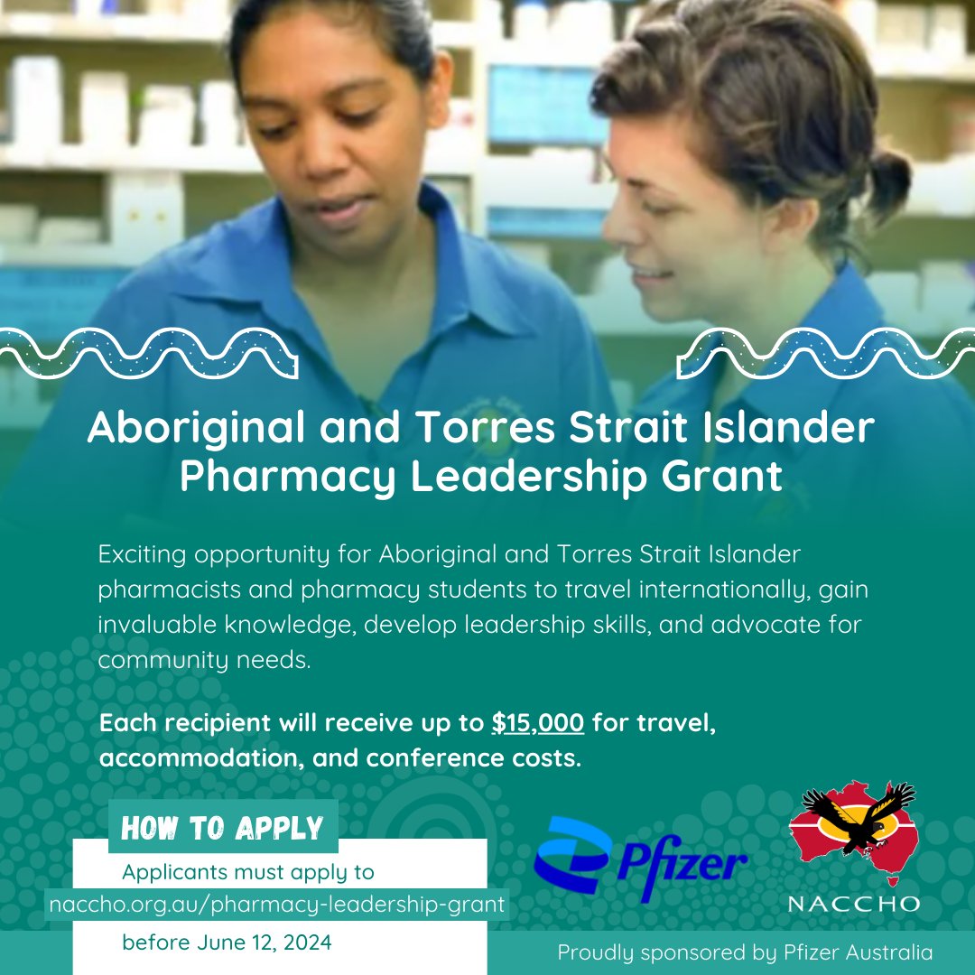 Exciting grant opportunity for Aboriginal and Torres Strait Islander pharmacists and pharmacy students! APPLY NOW: naccho.org.au/pharmacy-leade… Proudly sponsored by Pfizer Australia.