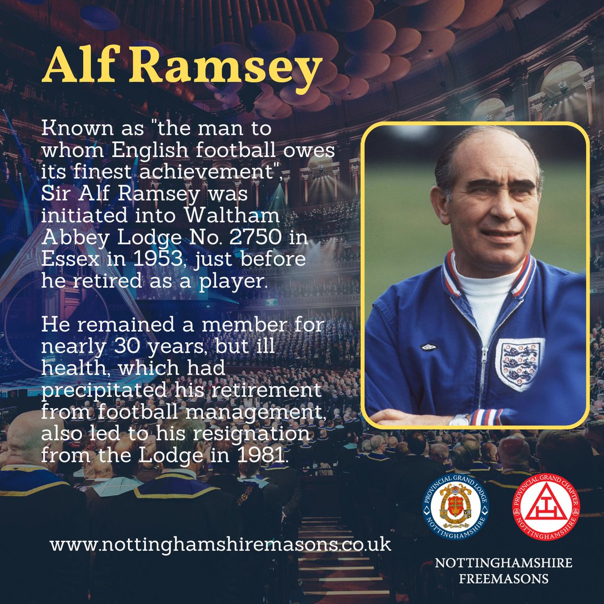 Sir Alf Ramsey led England to victory in the famous 1966 World Cup and was initiated into Waltham Abbey Lodge No. 2750 in Essex in 1953, just before he retired as a player. Learn More and Join Us nottinghamshiremasons.co.uk #Freemasons