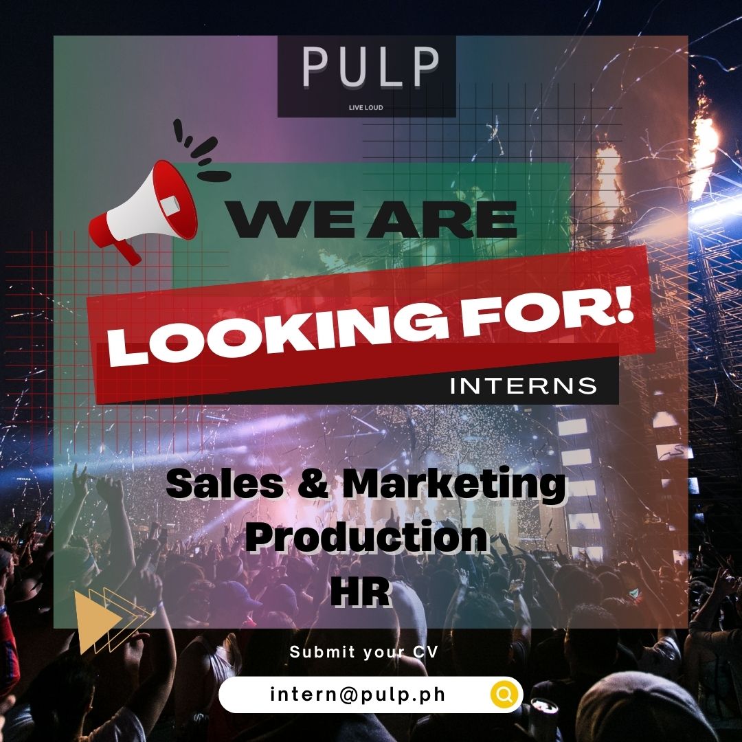 Hi guys! We are in need of interns for the following department. If you can start this month, please send your application to intern@pulp.ph