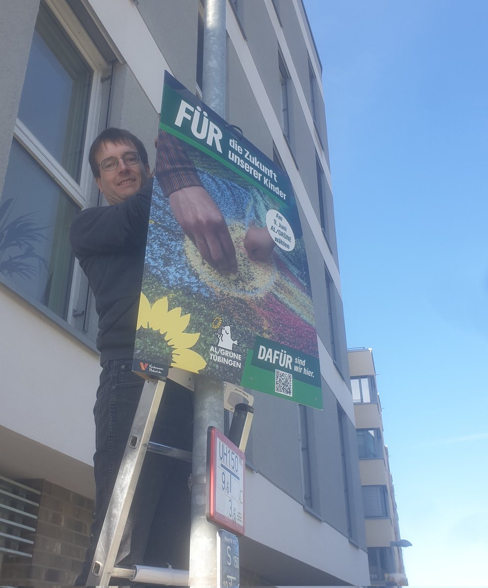 Bin sehr froh, dass Plakatieren bei uns keine Frage des Muts oder der Security ist. #gegenGewalt #Tübingen #ALGrüne (Foto schon ein paar Tage alt)