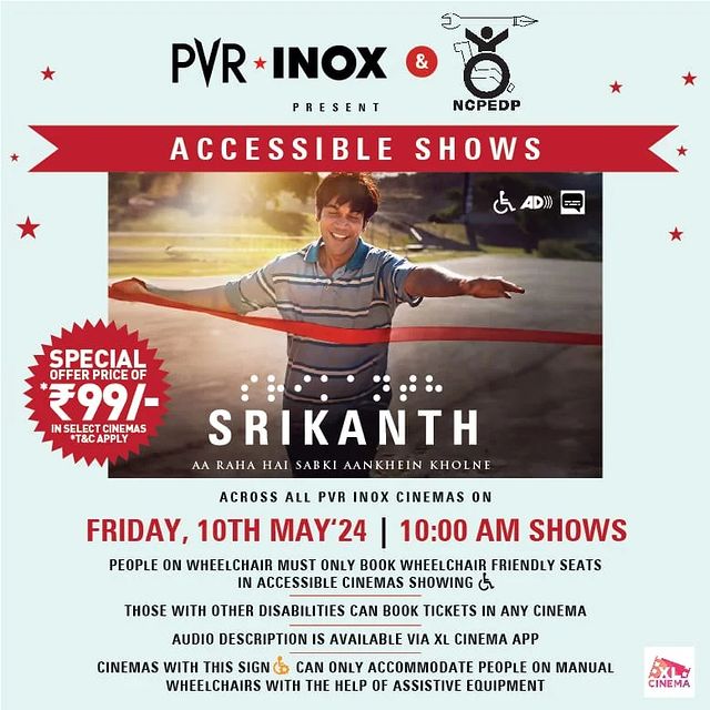 Entertainment should be accessible to everyone! Enjoy Srikanth’s accessible shows at a special price starting at just ₹99 (in select cinemas) on May 10th at 10:00 a.m. Note: Individuals using wheelchairs should reserve wheelchair-accessible seats exclusively in designated…