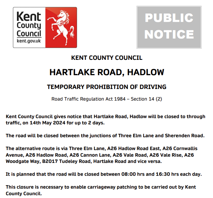 Hadlow, Hartlake Road. Road closures on 14th & 15th May (08:00-16:30 each day) for carriageway patching works: moorl.uk/?cg4qec #Kentpotholes