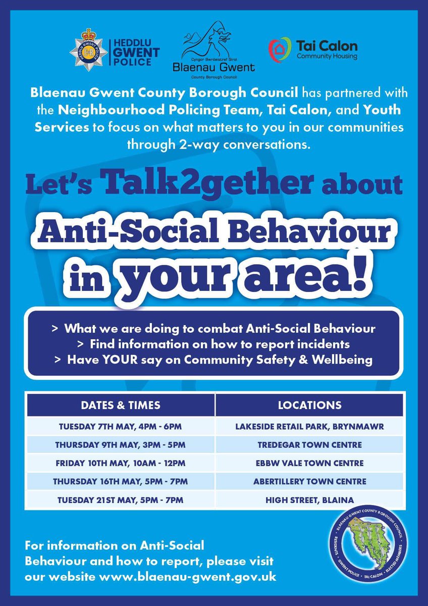 Let’s talk together about Anti-Social Behaviour! Tredegar Town Centre Thursday 9th May from 3pm to 5pm Come along to talk to @BlaenauGwentCBC, elected members, @BGYouthService, @gwentpolice, or @TaiCalon about Anti-Social Behaviour in #Tredegar. #TredegarWales