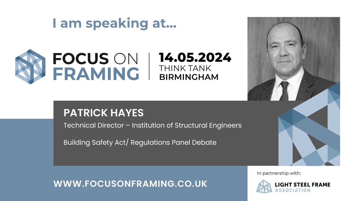 IStructE's Technical Director, Patrick Hayes, with other industry experts, is speaking at #FocusonFraming2024 on Tuesday 14 May 2024! Hear about #BuildingSafetyAct / #Regulations. and on developments in the #lightsteelframing sector Book your place: focusonframing.co.uk