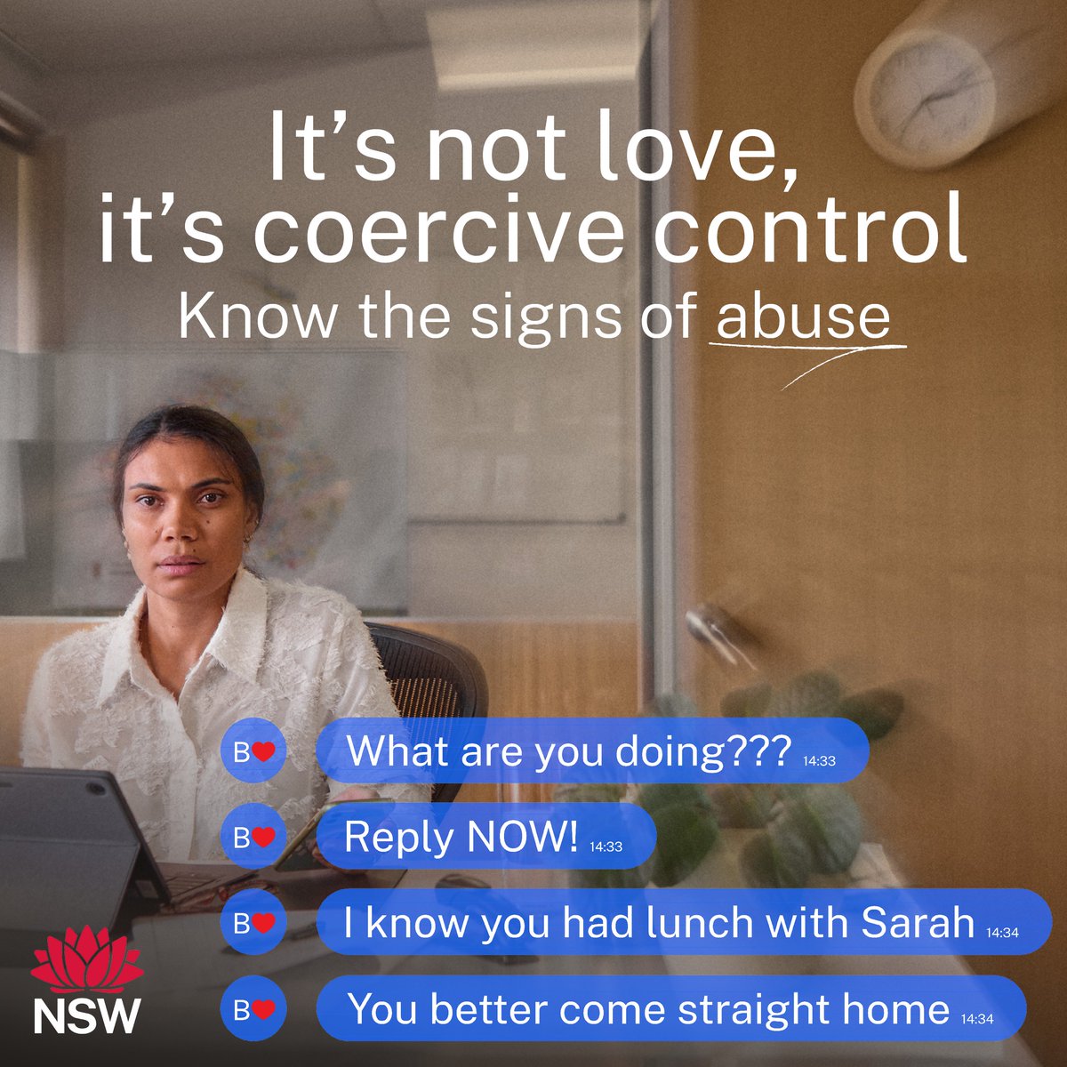 Coercive control is when someone repeatedly hurts, scares, or isolates another person to control them. It’s domestic abuse and it causes serious harm. From 1 July there are new laws in NSW about coercive control. Learn more at ow.ly/7HV150Rz9S4 #CoerciveControl #ItsNotLove