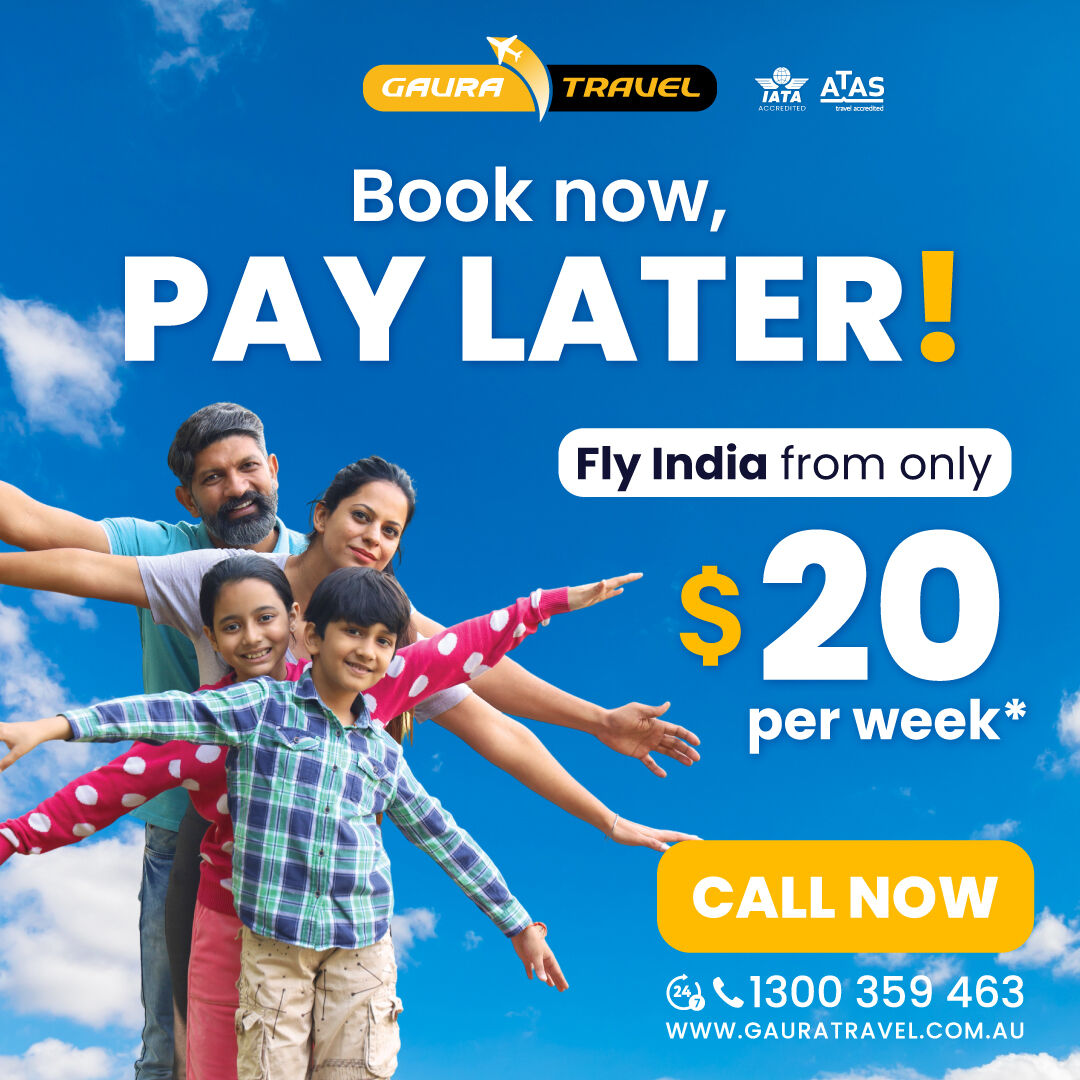 Fly to India from $20/week ✈️

Save big & Fly Often with Gaura Travel 💸✈️

Travel stress-free with our Book Now, Pay Later option and find your Best Way Home 🌍

Call Now: 1300 359 463 ☎️

#gauratravel #gdeals #travelindia #indiansinaustralia #indiansinmelbourne #indiansinsydney