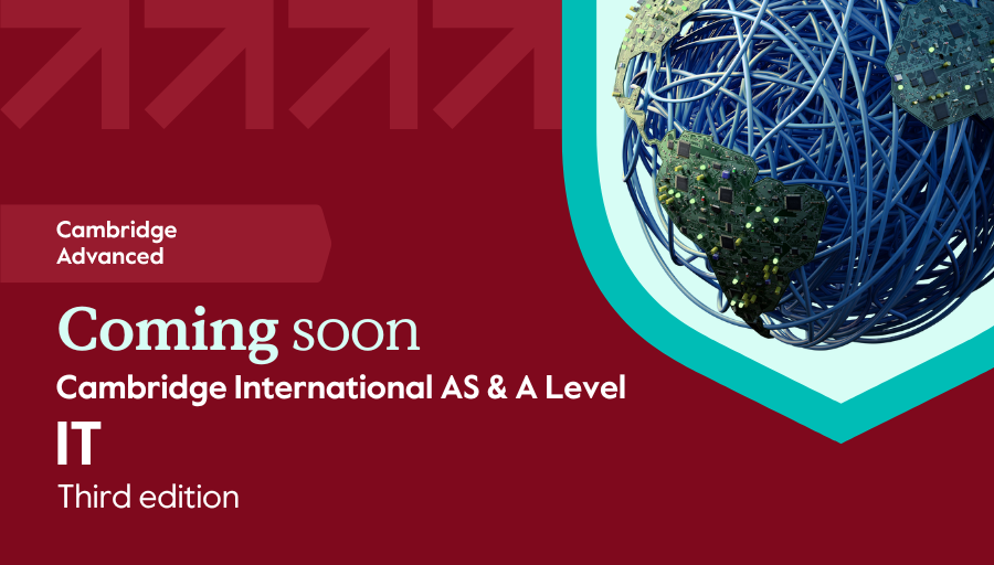 The third edition of our Cambridge International AS & A Level IT series brings important IT topics to life with refreshing discussions about technology and society. Find out more: bit.ly/3QoWM9q