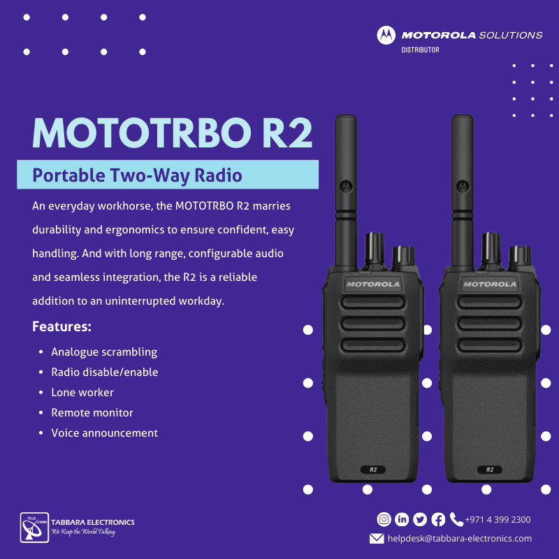 In today's competitive business landscape, effective communication is paramount for success. 

#TabbaraElectronics #MotorolaSolutions #uae #dubai #abudhabi #middleeast #middleeast #digitaltwowayradio #mototrbo #R2 
#ملتزمون_ياوطن
#نتصدر_المشهد