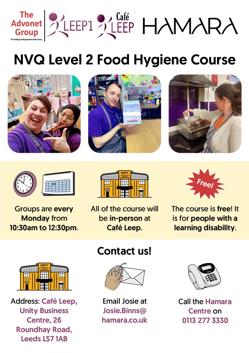 The @HamaraCentre and @CafeLeep are running an NVQ Level 2 Food Hygiene course for adults with a #LearningDisability in #Leeds! Groups are every Monday from 10:30am-12:30pm and are free to join. If you are interested, please email Josie.Binns@hamara.co.uk or call 0113 277 3330.