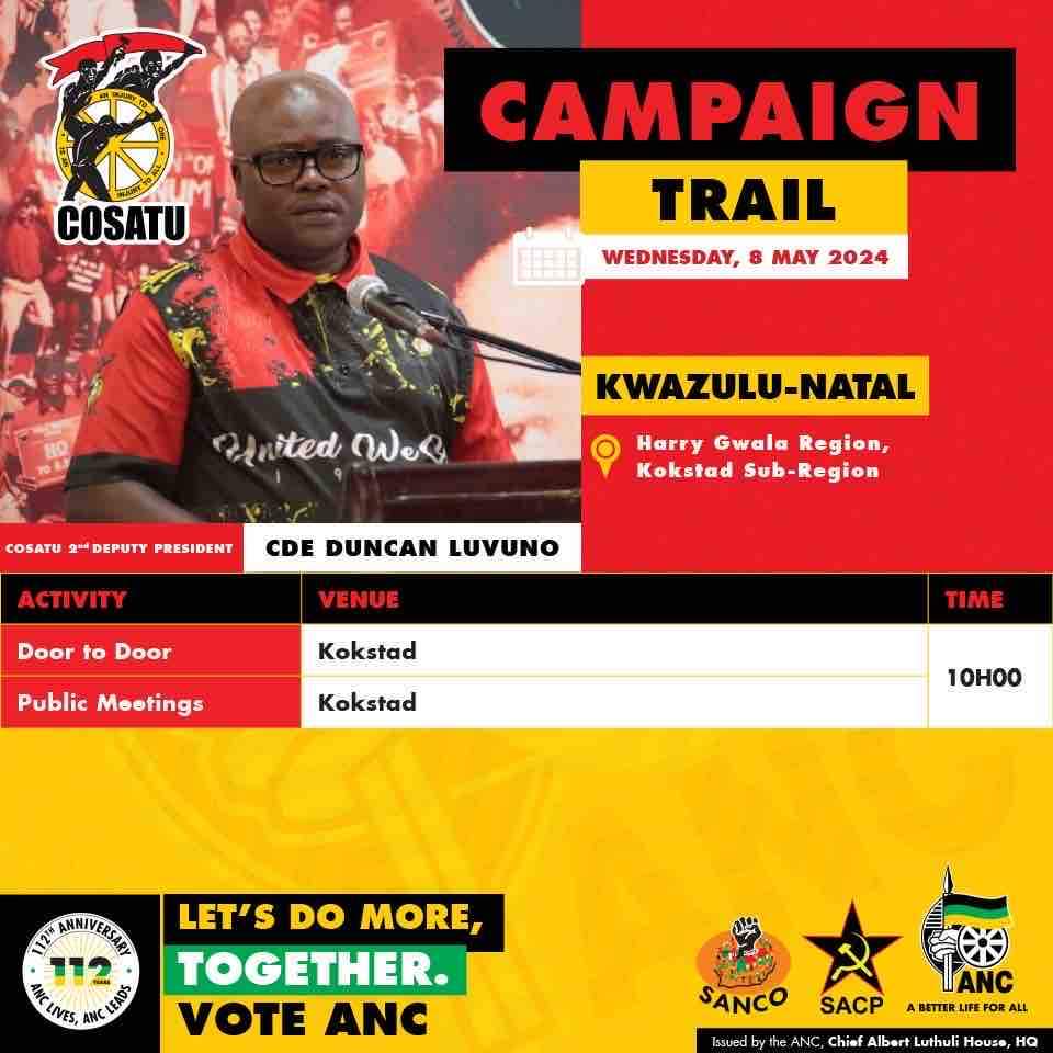 The leadership of #COSATU will be joining us in our campaign programme in KwaZulu Natal. The 2nd Deputy President of COSATU, Cde Duncan Luvuno will embark on the campaign trail today in the Moses Mabhida Region. #VoteANC2024 #LetsDoMoreTogether @MYANC @SACP1921 @_cosatu @eNCA