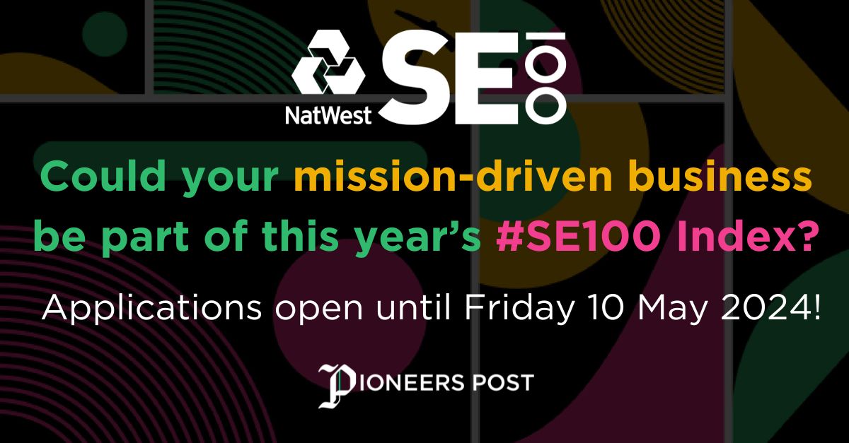 Last chance to enter! The search is on for this year’s top 100 social enterprises and most inspirational social business pioneers. Enter for the NatWest SE100 Index and awards by midnight tonight: pioneerspost.com/news-views/202… @soccomcap