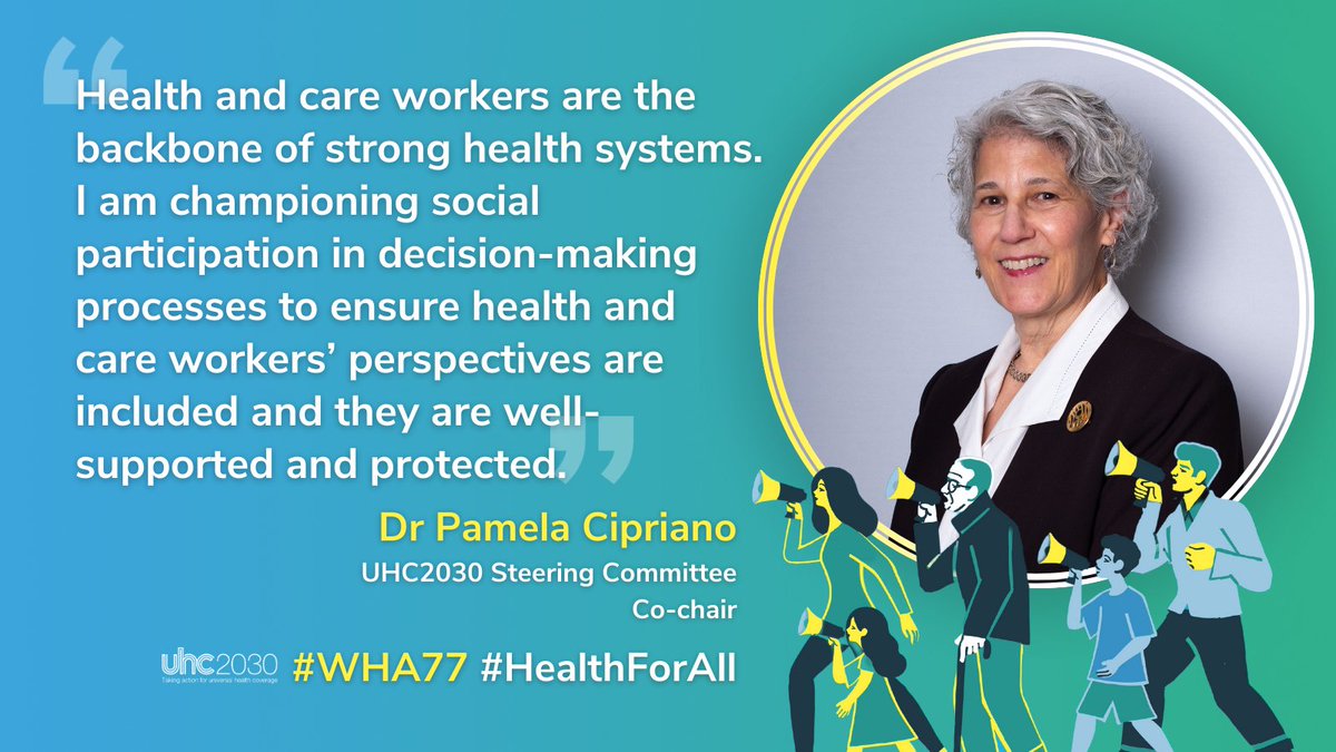 Health and care workers' perspectives are indispensable for progress on #UniversalHealthCoverage @PamCiprianoRN highlights how their participation in decision-making processes ensures the support they need to provide quality health services #WHA77 #SocialParticipation