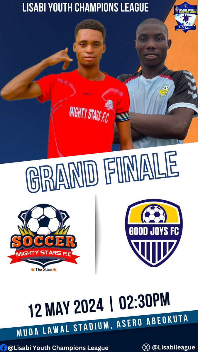 3 Days To Go

🚨 LISABI YOUTH CHAMPIONS LEAGUE FINAL:

MIGHTY STARS FC 🆚 GOOD JOYS FC 
📅 Sunday, 12th May, 2024
🏟️ Muda Lawal Stadium, Asero, Abeokuta 
🕘 KICK-OFF: 02:30PM

Who will be LISABI third edition champions?

#LisabiLeague24 | #letsdoitagain | #MSFCGJFC |