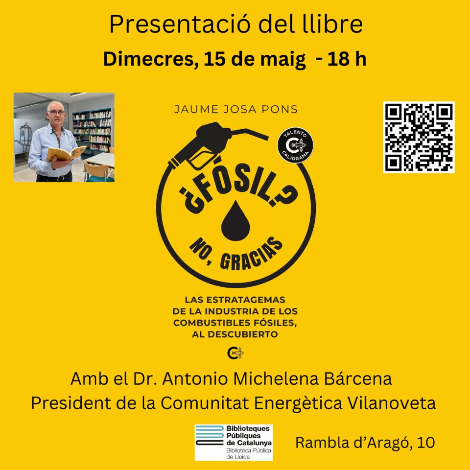 📆Dimecres 15 de maig⌚️18 h. 
📖Presentació del llibre "¿Fósil? No, gracias", de <a href="/jaumejosa/">Jaume (杰梅 jiéméi) Josa i Pons</a> , a càrrec d’Antonio Michelena Bárcena, president de l’associació Comunitat Energètica Vilanoveta i l’autor.

Organitza: Associació Comunitat Energètica Vilanoveta.
#FósilNoGracias
