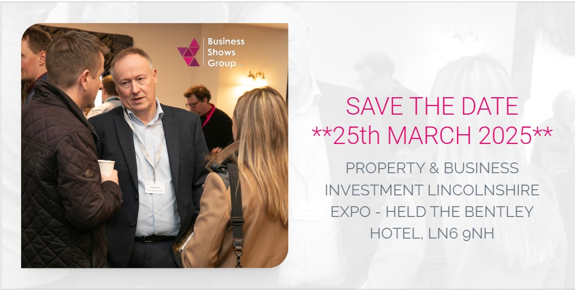 We are pleased to announce after another successful  Property & Business Investment Lincolnshire Expo last month, it will be back at The Bentley Hotel on 25th March 2025 - exhibitor booking now, pre-register to attend early to keep up to date with news. #EastMidsHeadsUp