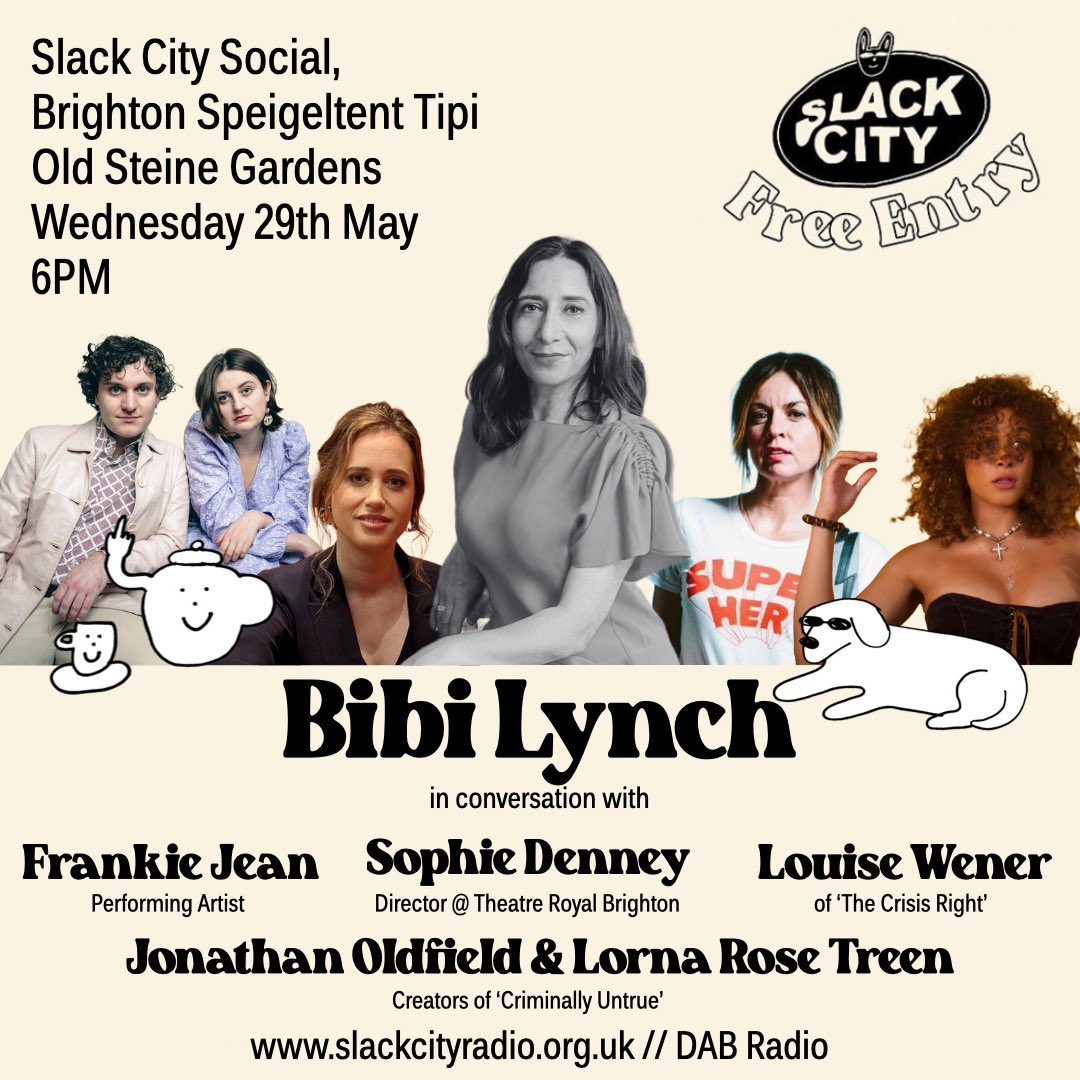 Ooh, my first Slack City Social! And what a lineup! Please join me and Frankie Jean, @criminallyshow, @TheatreRoyalBTN’s Sophie Denney AND Britpop Queen - and host of The Crisis Right - @ReaLouisewener! Will be a hit and a hoot. 💃🏻💃🏻💃🏻💋 @slackcityradio @BSpiegeltent