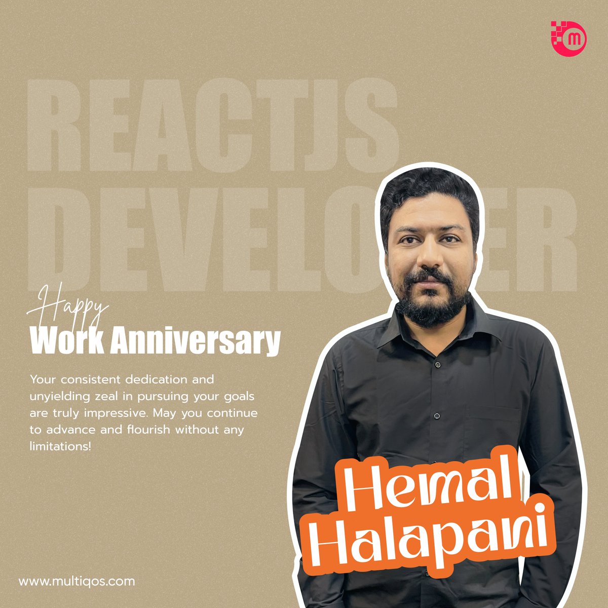Congratulations, 𝐇𝐞𝐦𝐚𝐥 𝐇𝐚𝐥𝐚𝐩𝐚𝐧𝐢, on your work anniversary! 🎉

Your dedication and contributions to #MultiQoS are truly appreciated.

#workanniversary #milestonemoments #reactjsdeveloper #employeeappreciation #developer #multiqosculture #celebration #congratulations