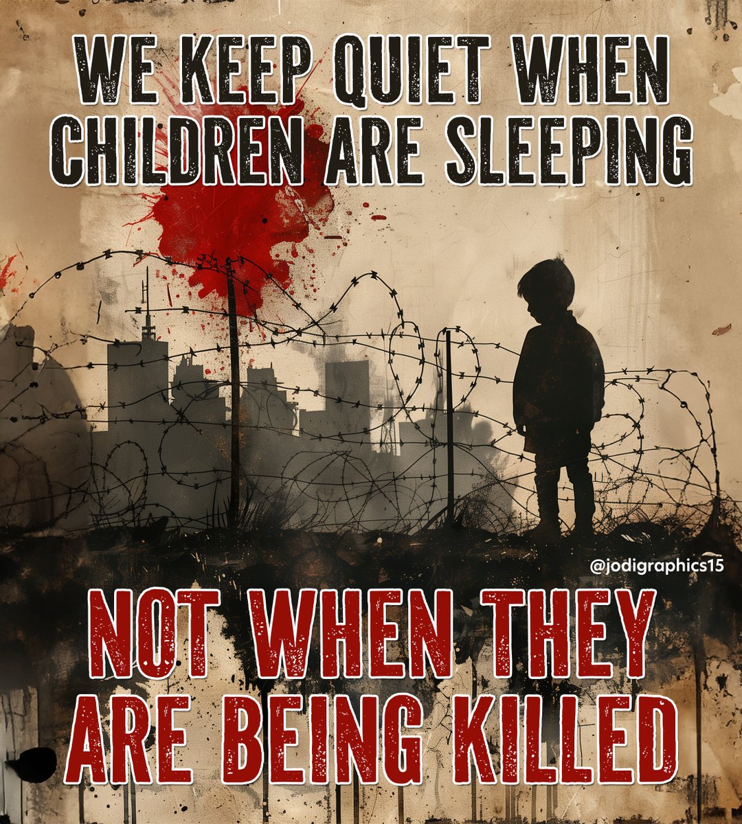 🤫 We keep quiet when children are sleeping, not when they are being killed #EndGenocide #FreePalestine #CeasefireNOW
